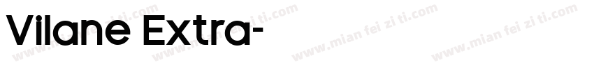 Vilane Extra字体转换